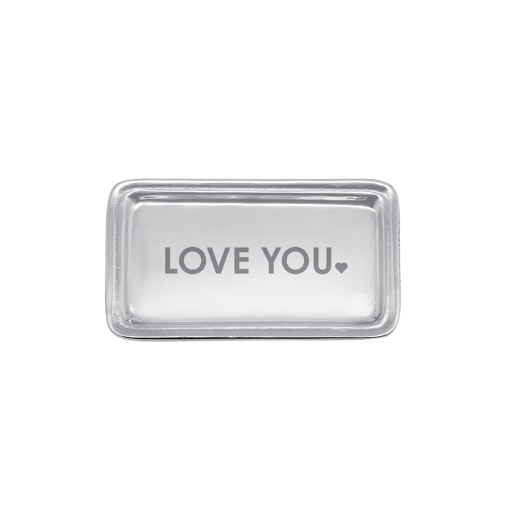 Love You Signature Statement Tray