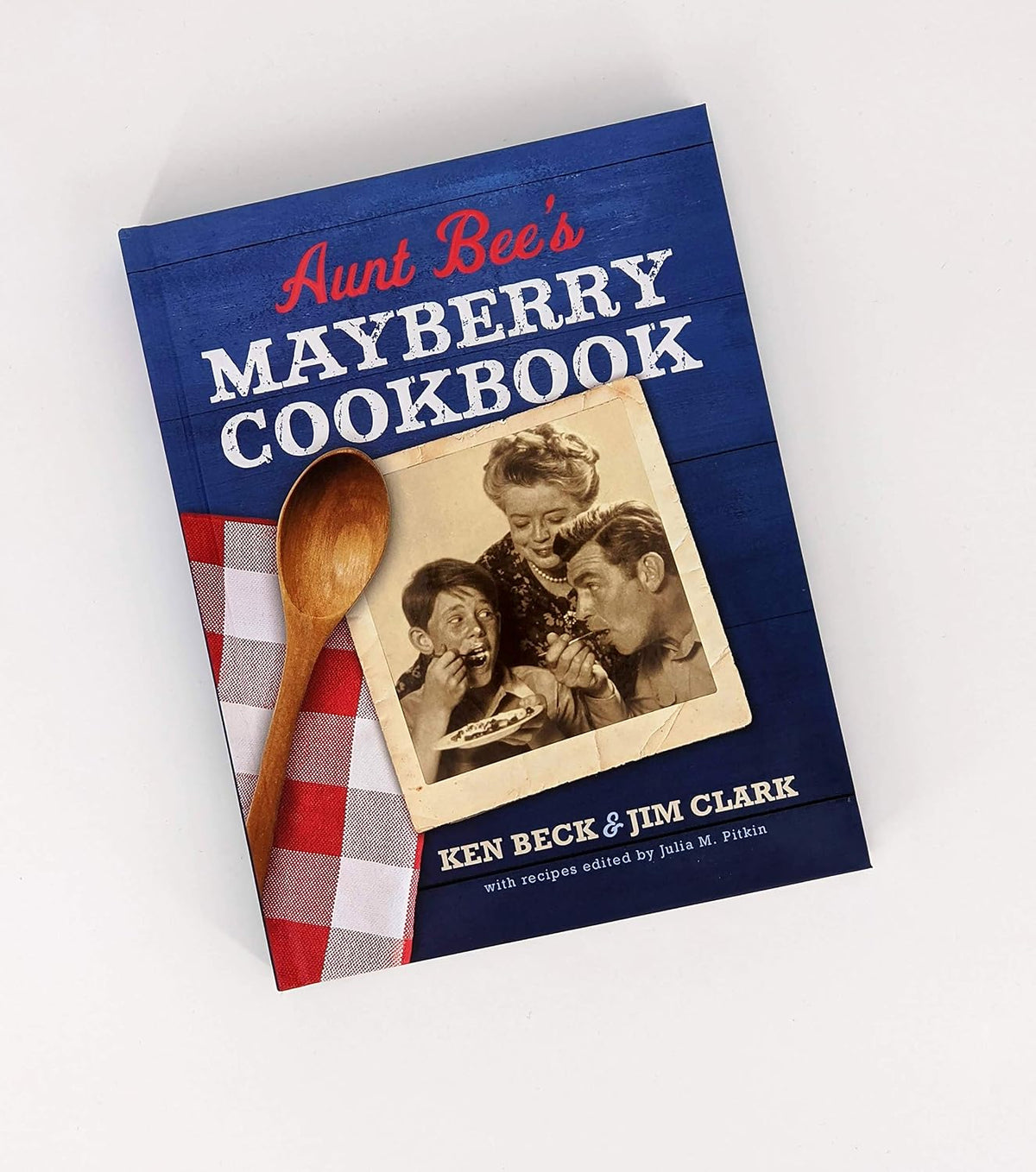 Aunt Bee's Mayberry Cookbook