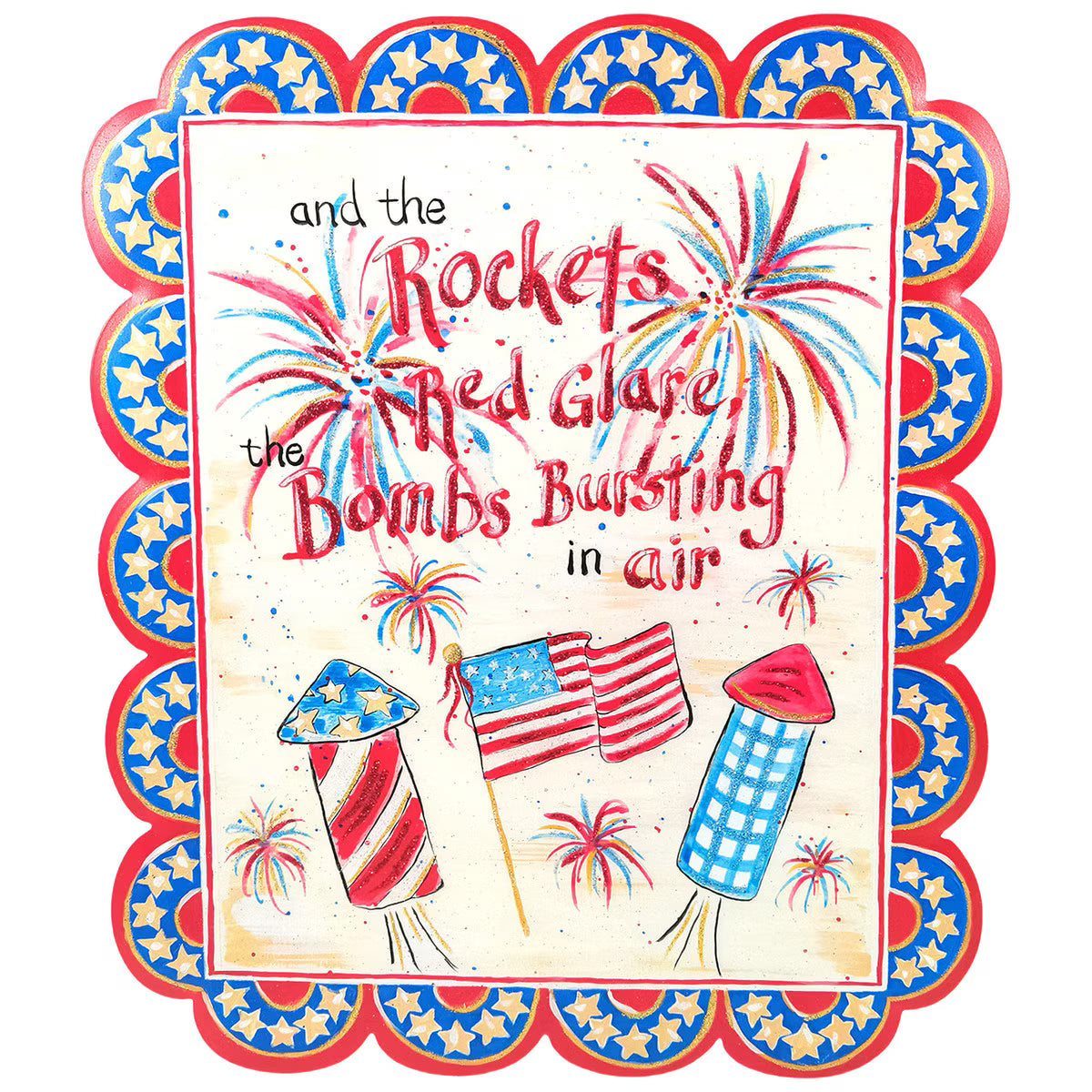 Rockets Red Glare Scalloped Sign