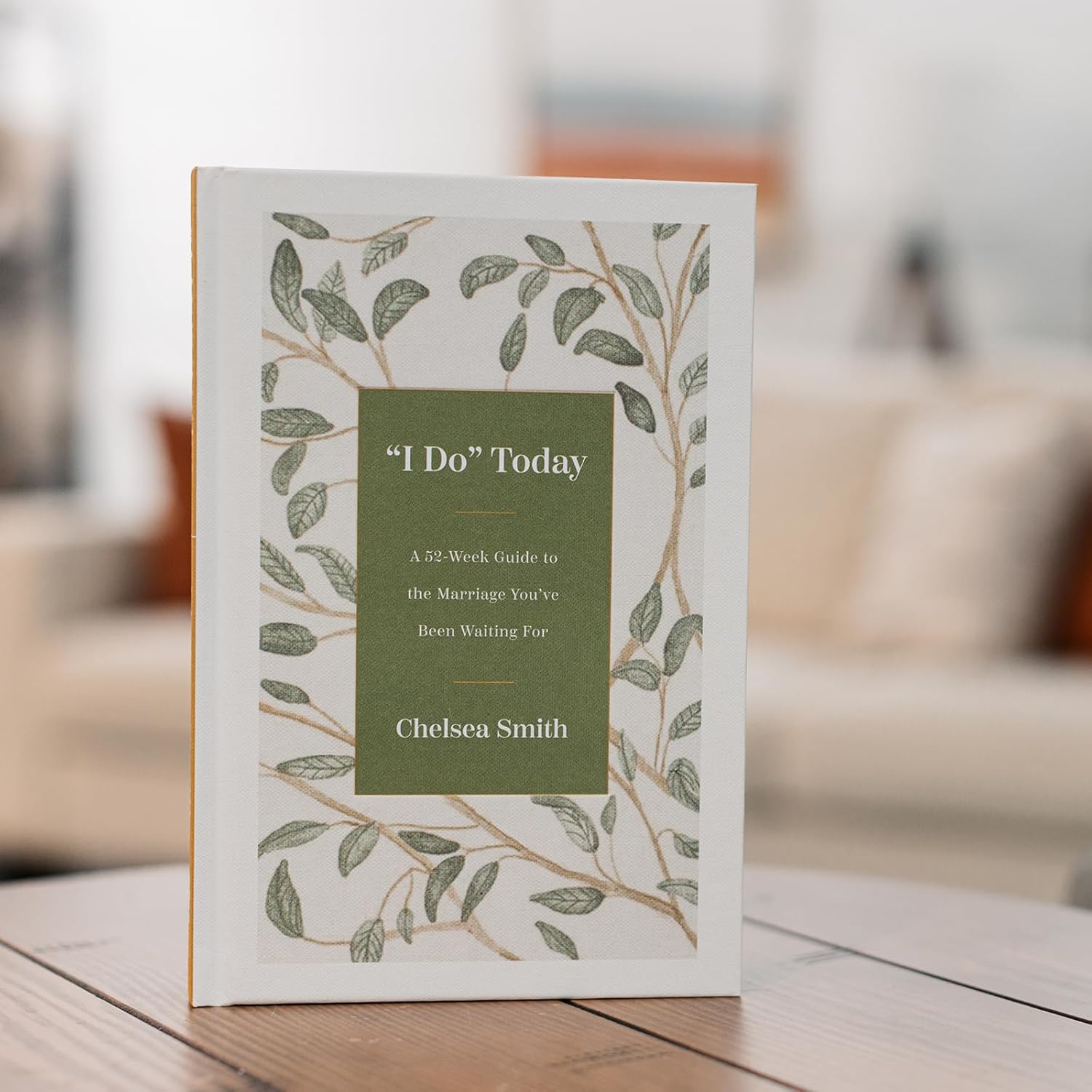 Book titled 'I Do Today' by Chelsea Smith with leaf design on a blurred background