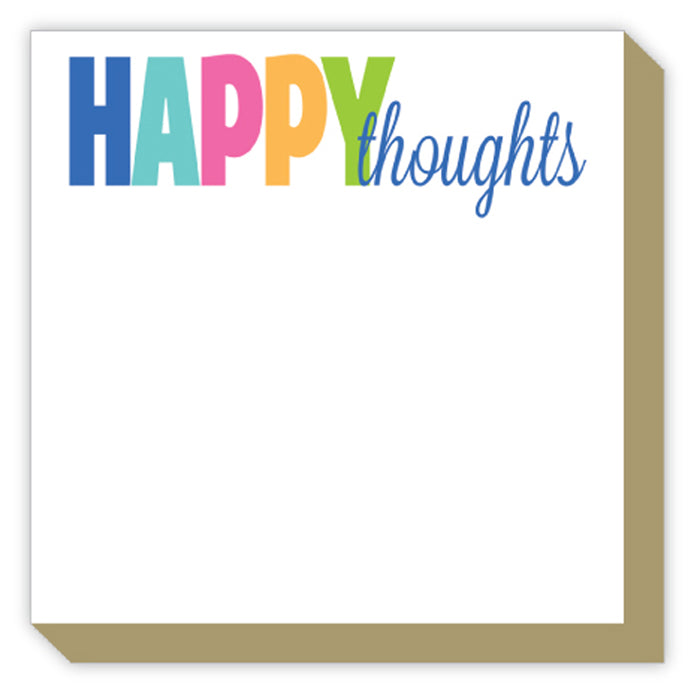 Happy Thoughts Luxe Pad