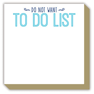 Luxe Notepad- Do Not Want To Do List