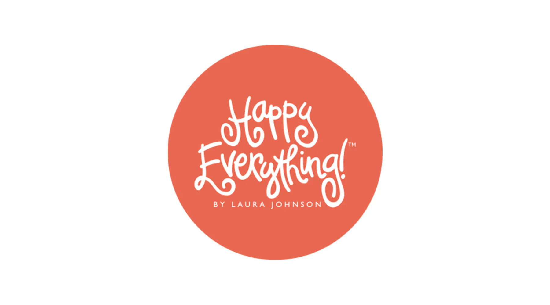 Happy Everything!