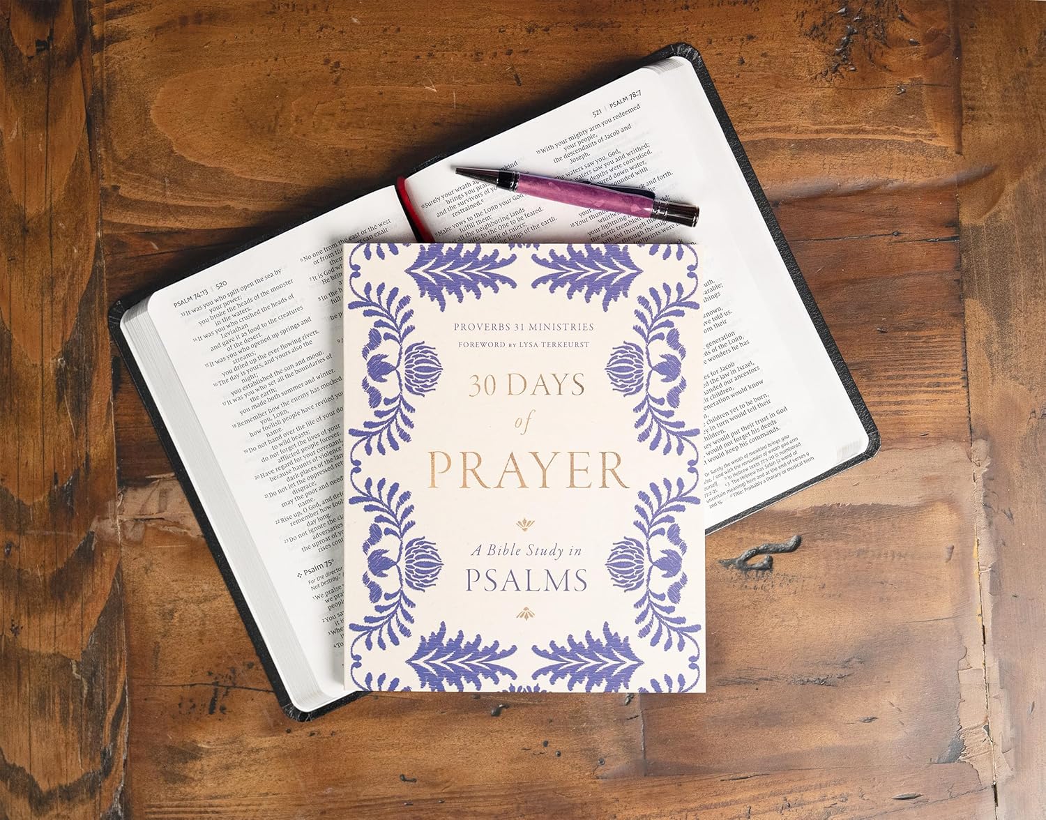 30 Days of Prayer: A Bible Study in Psalms