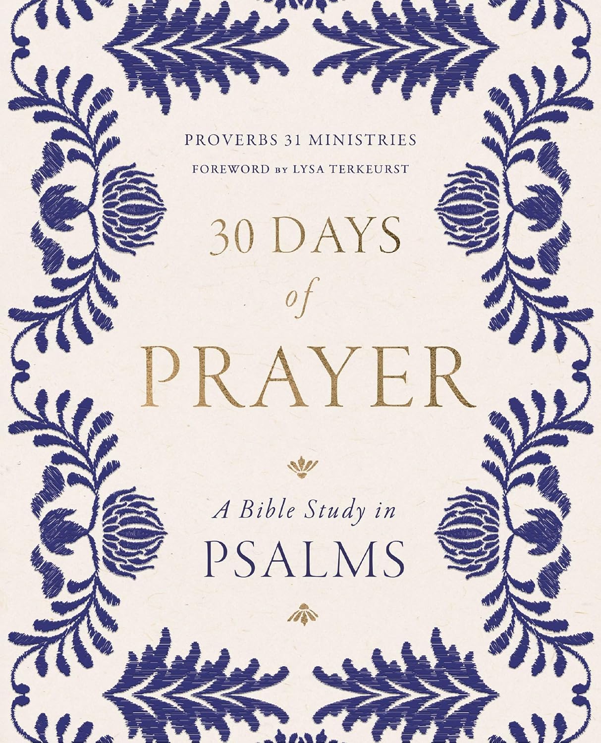 30 Days of Prayer: A Bible Study in Psalms