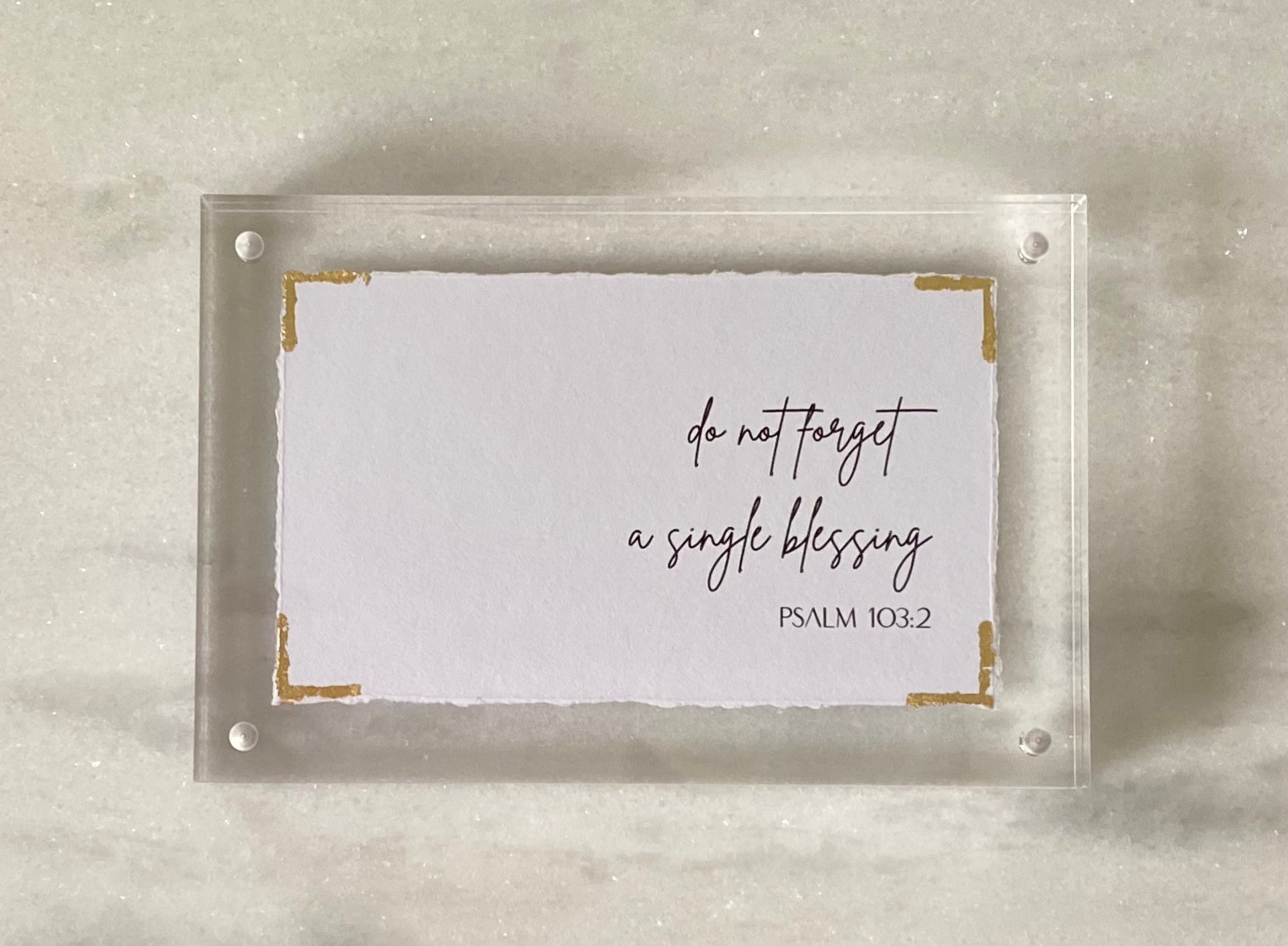 4x6 Do Not Forget a Single Blessing