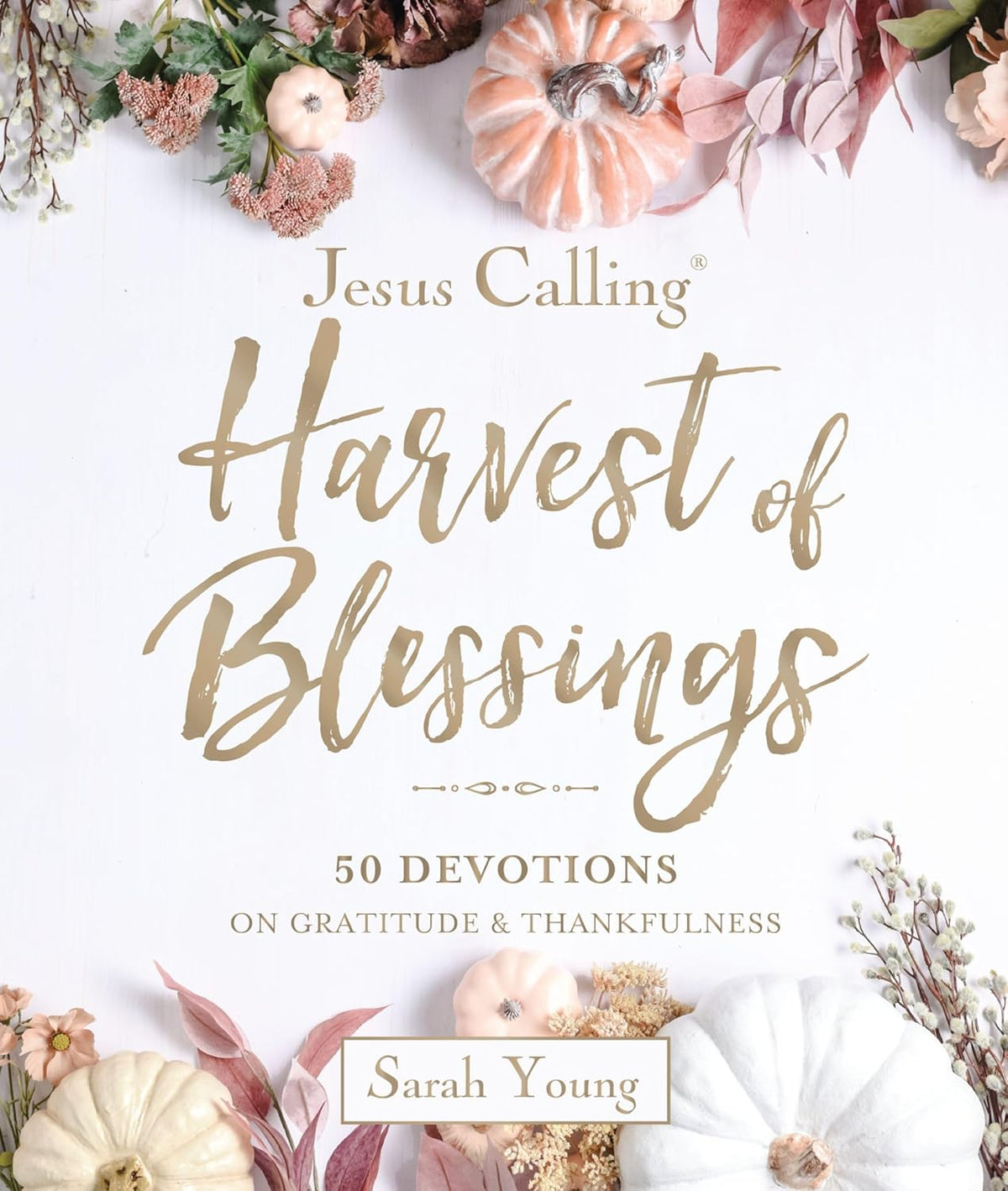 Book cover of 'Harvest of Blessings' with floral and pumpkin decorations on a white background