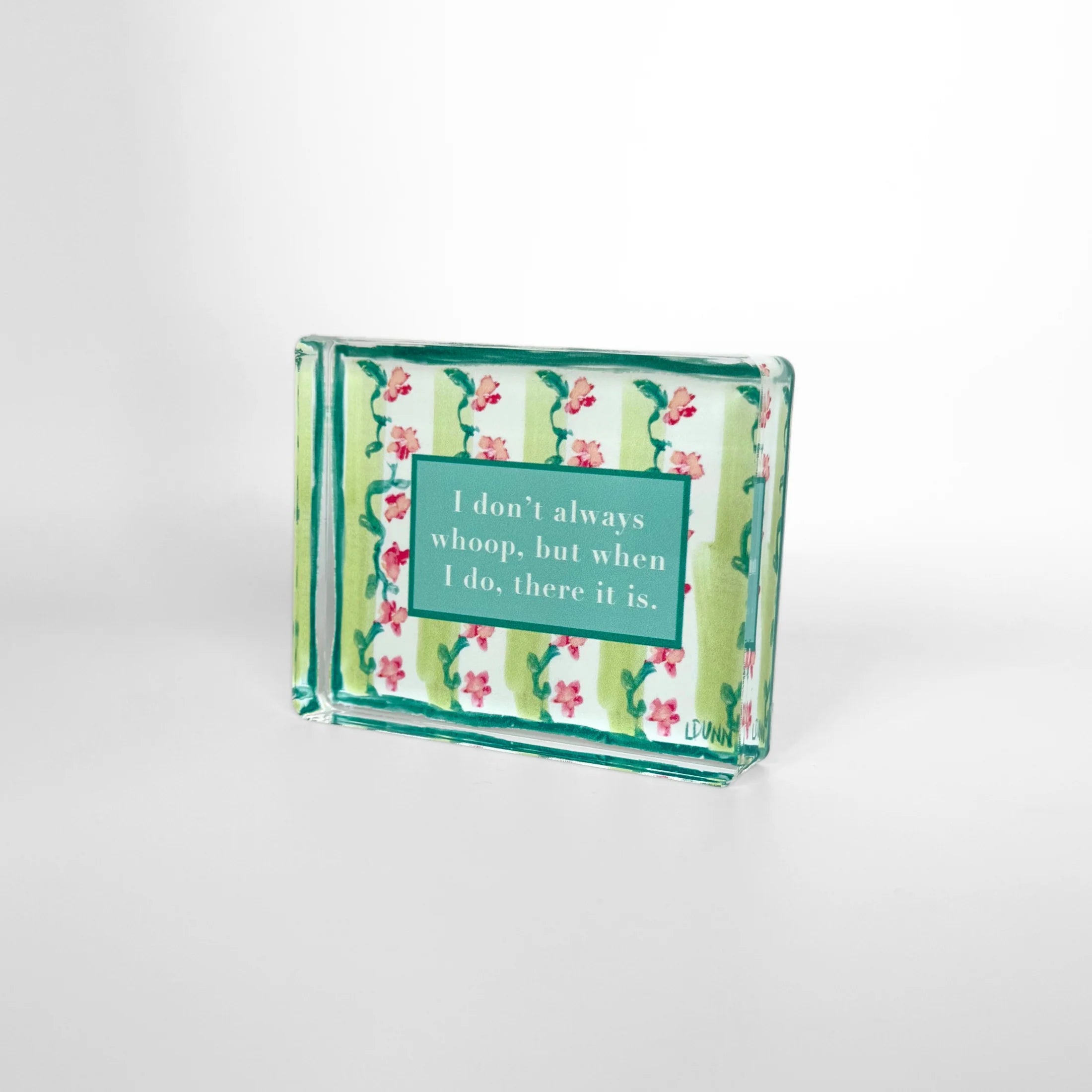 Whoop, There It Is Acrylic Block