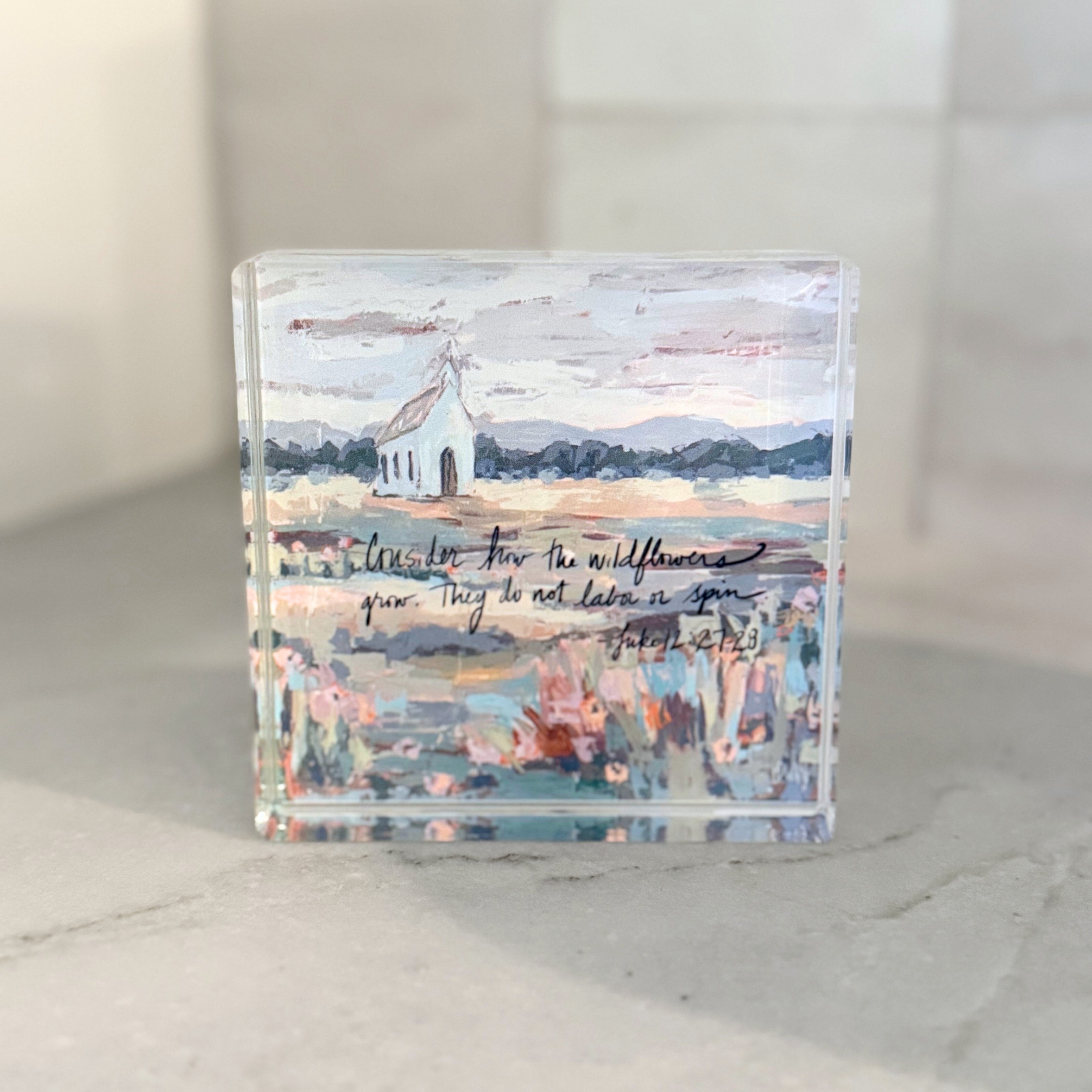 Luke 12:27-28 Acrylic Scripture Block