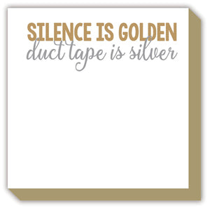 Luxe Notepad- Silence is Golden